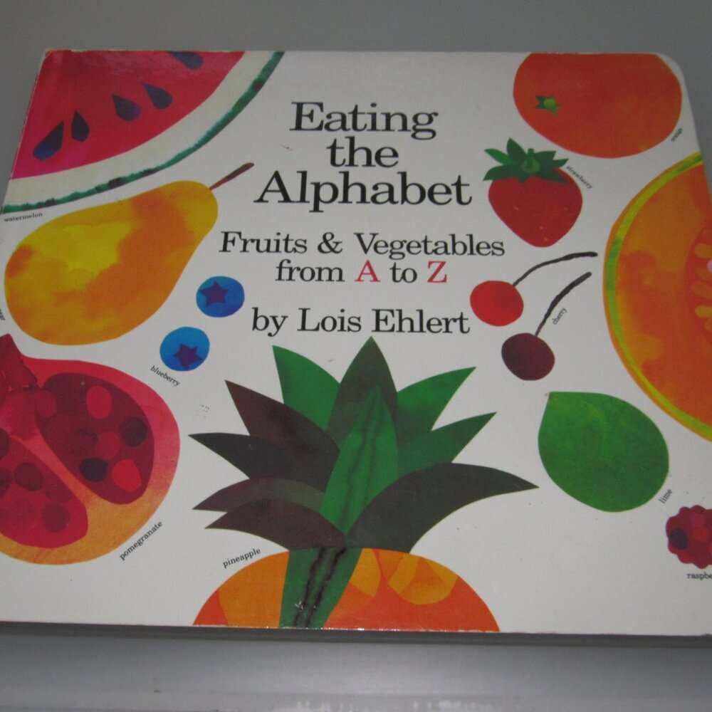 Eating the Alphabet – Lois Ehlert | Fruits & Vegetables from A to Z | Board Book